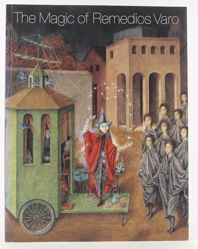 Remedios Varo: Unexpected Journeys: Kaplan, Janet A